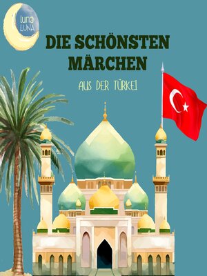 cover image of Die schönsten Märchen aus der Türkei